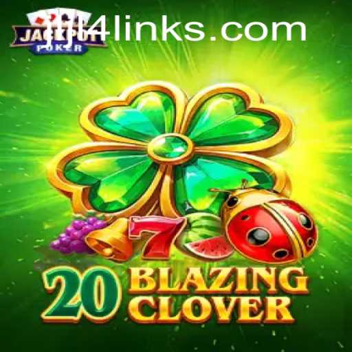 Discovering the Thrills of 20BlazingClover: A New Gaming Sensation